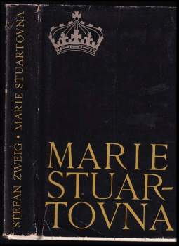 Stefan Zweig: Marie Stuartovna