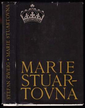 Stefan Zweig: Marie Stuartovna