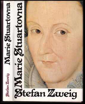 Stefan Zweig: Marie Stuartovna