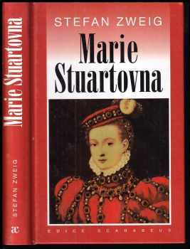 Stefan Zweig: Marie Stuartovna