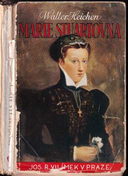 Walter Heichen: Marie Stuartovna