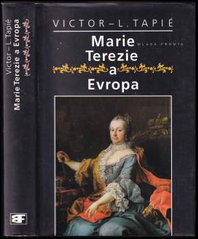 Victor Lucien Tapié: Marie Terezie a Evropa
