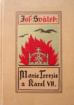Josef Svátek: Marie Teresie a Karel VII