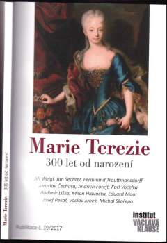 Vladimír Liška: Marie Terezie