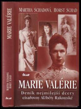 Martha Schad: Marie Valérie