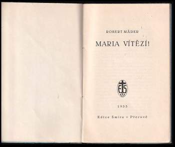 Robert Mäder: Maria vítězí!