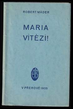 Maria vítězí!