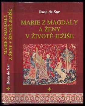 Marie z Magdaly a ženy v životě Ježíše