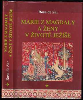 Marie z Magdaly a ženy v životě Ježíše