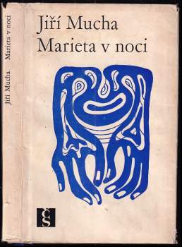 Marieta v noci - Jiří Mucha (1969, Československý spisovatel) - ID: 772288