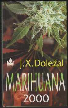 Marihuana 2000 - Jiří X Doležal (2000, Baronet) - ID: 569409