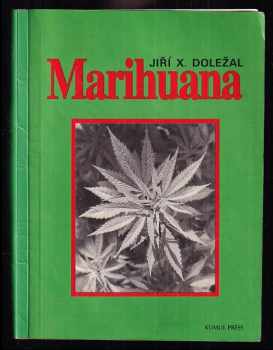 Jiří X Doležal: Marihuana