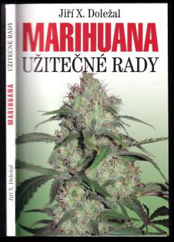 Jiří X Doležal: Marihuana