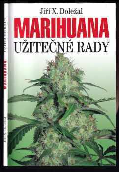 Jiří X Doležal: Marihuana