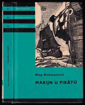 Marijn u pirátů - DEDIKACE / PODPIS MIEP DIEKMANNOVÁ - Miep Diekmann (1971, Albatros) - ID: 669475