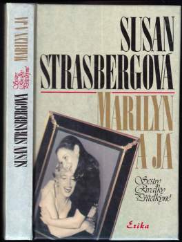 Marilyn a já : sestry, rivalky, přítelkyně