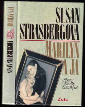 Susan Strasberg: Marilyn a já