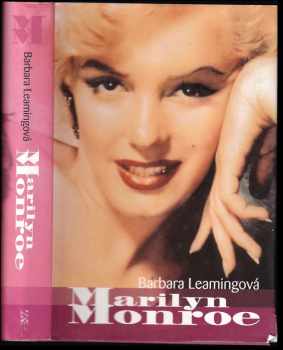 Barbara Leaming: Marilyn Monroe