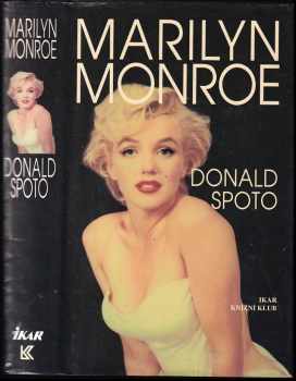 Marilyn Monroe : životopis - Donald Spoto (1996, Knižní klub) - ID: 691576