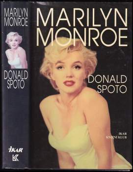 Marilyn Monroe : životopis - Donald Spoto (1996, Knižní klub) - ID: 771313