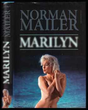 Norman Mailer: Marilyn
