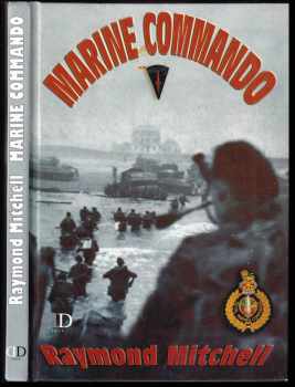 Raymond Mitchell: Marine Commando