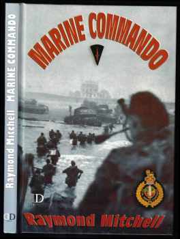 Raymond Mitchell: Marine Commando