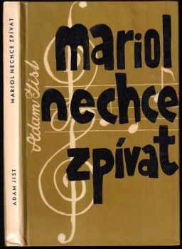 Mariol nechce zpívat