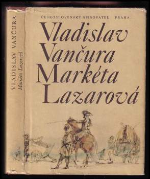 Vladislav Vančura: Markéta Lazarová