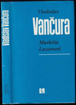 Vladislav Vančura: Markéta Lazarová