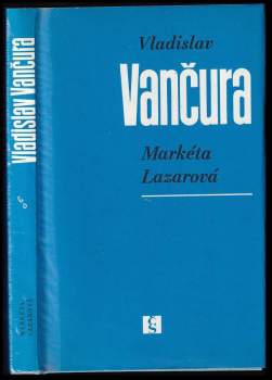 Vladislav Vančura: Markéta Lazarová