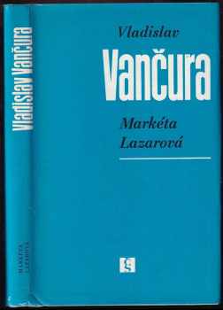 Vladislav Vančura: Markéta Lazarová