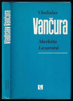 Vladislav Vančura: Markéta Lazarová