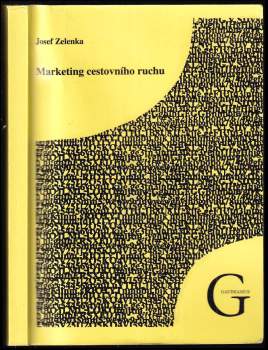 Josef Zelenka: Marketing cestovního ruchu