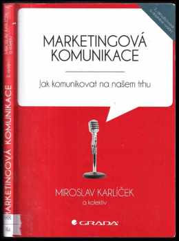 Miroslav Karlíček: Marketingová komunikace
