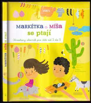 Markétka a Míša se ptají
