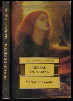 Gérard de Nerval: Markýz de Fayolle