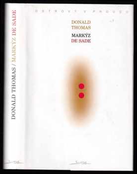Markýz de Sade - Donald Michael Thomas, D. M Thomas (1997, Jota) - ID: 515350