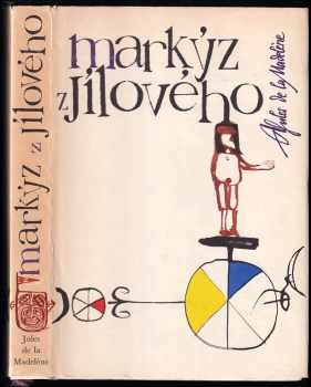 Jules de La Madelène: Markýz z Jílového