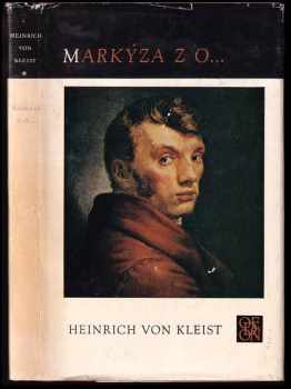 Heinrich von Kleist: Markýza z O