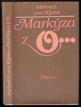 Markýza z O… (8 novel)