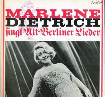 Marlene Dietrich Singt Alt-Berliner Lieder