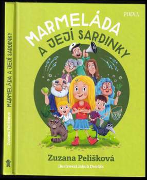 Zuzana Pelíšková: Marmeláda a její sardinky