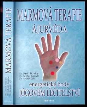 Marmová terapie a ájurvéda