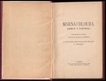 Vicente Blasco Ibáñez: Marná chlouba