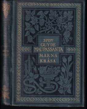 Guy de Maupassant: Marná krása