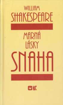 William Shakespeare: Marná lásky snaha