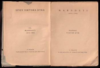 Viktor Dyk: Marnosti