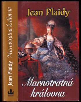 Jean Plaidy: Marnotratná královna