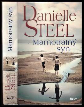 Danielle Steel: Marnotratný syn